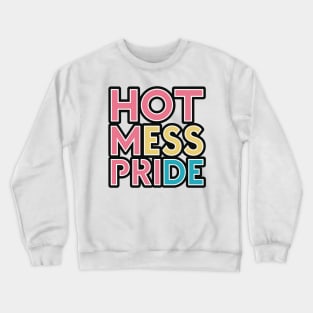 Hot mess pride lbgt Crewneck Sweatshirt